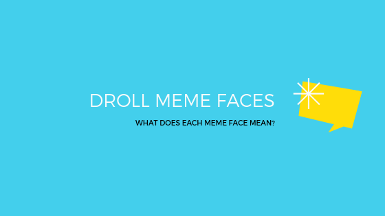 Najlepšie Meme Faces a čo znamenajú