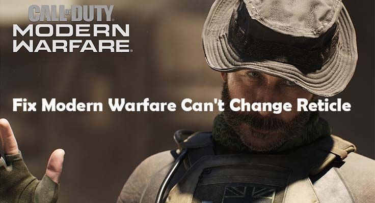 Modern Warfare Reticle'ı Değiştiremiyor - Menü Çalışmıyor