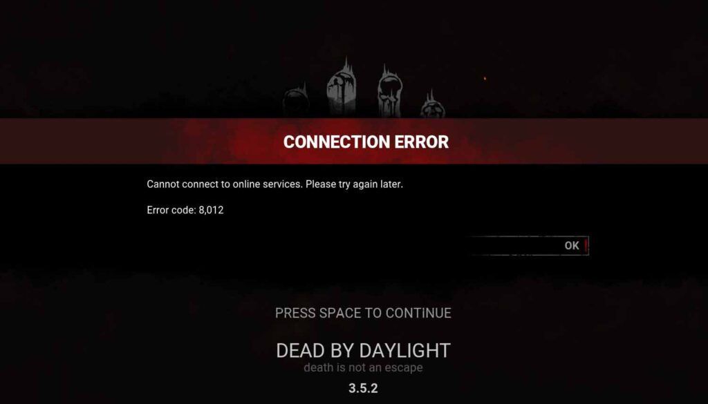 Ret Dead by Daylight-fejlkode 8012 | Server nede