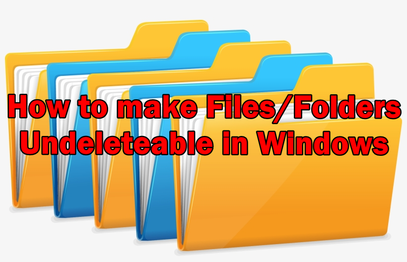 Como tornar arquivos / pastas impossíveis de eliminar no Windows?