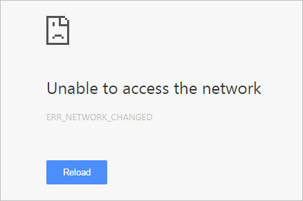 Fix: ERR_NETWORK_CHANGED