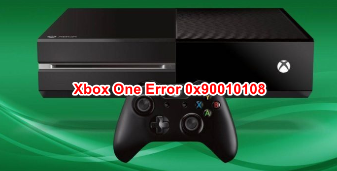 Lahendage Xbox One'i tõrkekood 0x90010108