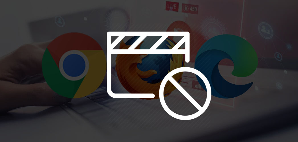 Sådan deaktiveres video- / lydautoplay i Chrome, Firefox og Microsoft Edge?