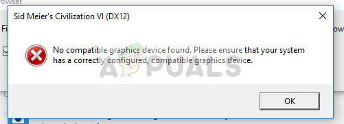 Fix: Civ 6 Ingen kompatibel grafisk enhet hittades