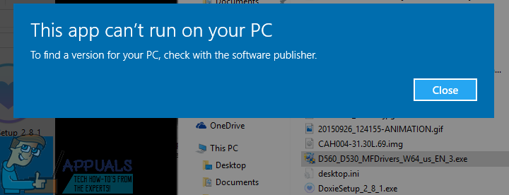 Düzeltme: Windows 10'da 'Bu Uygulama Bilgisayarınızda Çalışamıyor' Hata Mesajı