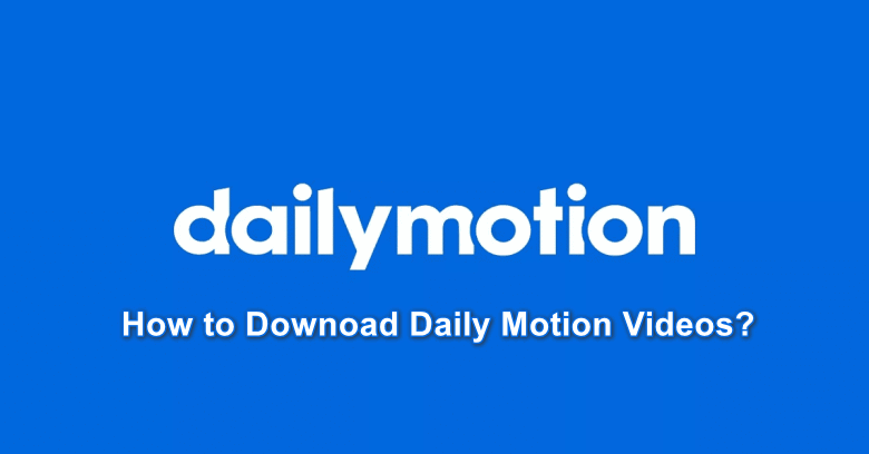 Kuidas videoid Dailymotionist alla laadida?