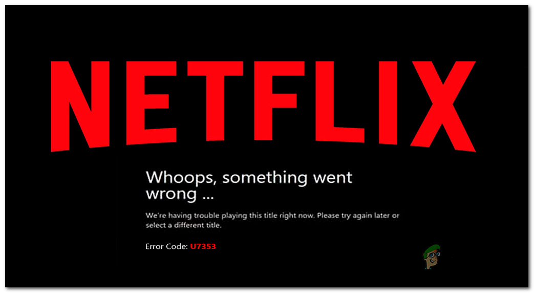 Jak naprawić „kod błędu H7353” serwisu Netflix w systemie Windows