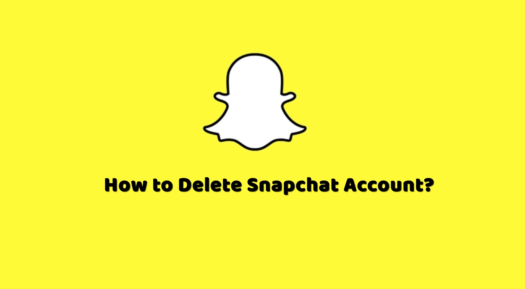 Kuinka poistaa Snapchat-tilisi?