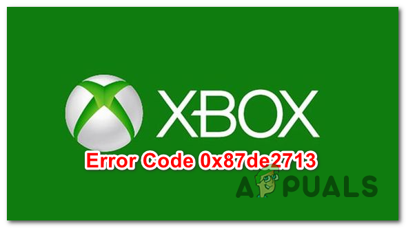Грешка 0x87de2713 при отваряне на игри или приложения на XBOX One