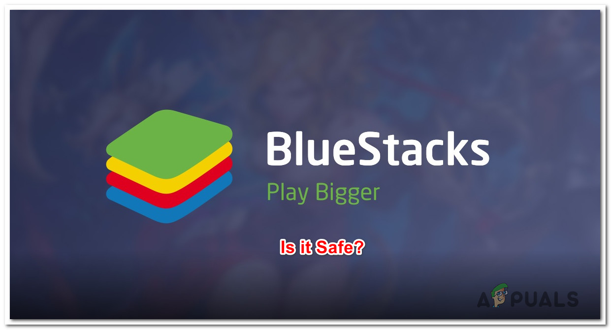 BlueStacks: Безопасно ли е?