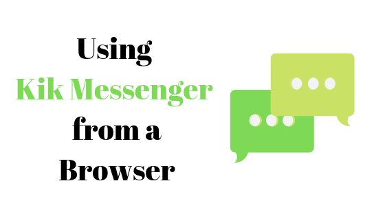 Može li se Kik Messenger koristiti bez aplikacije