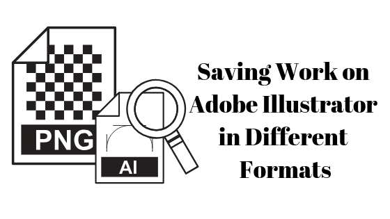 Как да запазите работата си в Adobe Illustrator в различни формати