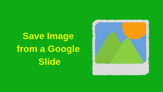 Hur man sparar en bild från Google Slides