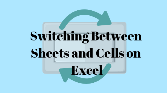 Sådan skifter du mellem ark og celler på Microsoft Excel