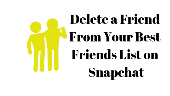 Hogyan lehet valakit törölni a legjobb barátok listájáról a Snapchaten