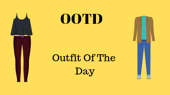 O que significa OOTD?
