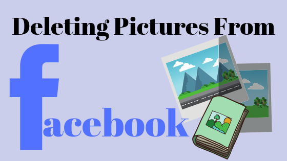 Cómo eliminar imágenes que subiste a Facebook