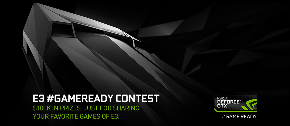 Nvidia GameReady Contest E3 2018 obsahuje ceny v hodnote 100 000 dolárov