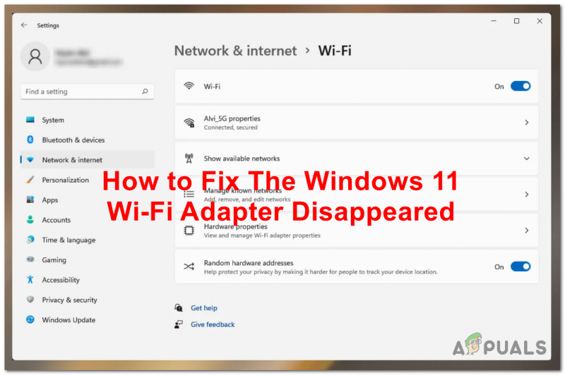Kā labot Windows 11 Wi-Fi adaptera pazušanu?